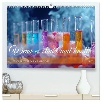 Wenn es stinkt und knallt (hochwertiger Premium Wandkalender 2027 DIN A2 quer), Kunstdruck in Hochglanz