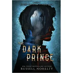The Dark Prince, Belletristik von Russell P Nohelty