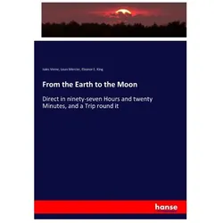 From the Earth to the Moon, Fachbücher von Jules Verne, Louis Mercier, Eleanor E. King