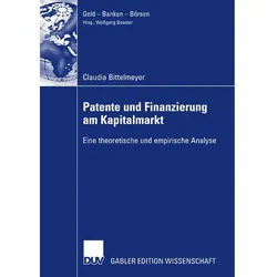 Patente und Bewertung am Kapitalmarkt, Fachbücher von Claudia Bittelmeyer