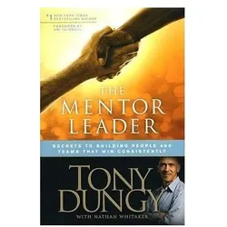 The Mentor Leader, Ratgeber von Tony Dungy