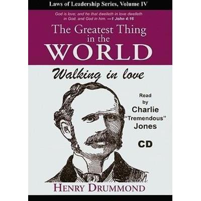 The Greatest Thing in the World: Walking in Love - Henry Drummond, CD, 9781933715520