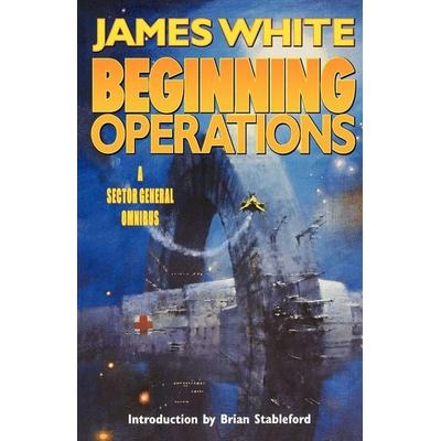 Beginning Operations, Taschenbuch von James White, St. Martins Press-3PL, 978-0-312-87544-2