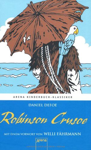 Daniel Defoe - Robinson Crusoe: Mit einem Vorwort von Willi Fährmann - Preis vom 13.10.2026 11:25:28 h