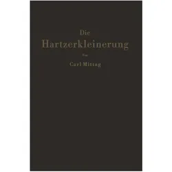 Die Hartzerkleinerung, Fachbücher von C. Mittag