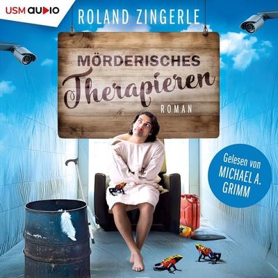 Mörderisches Therapieren - Roland Zingerle, Audio, 9783803287595