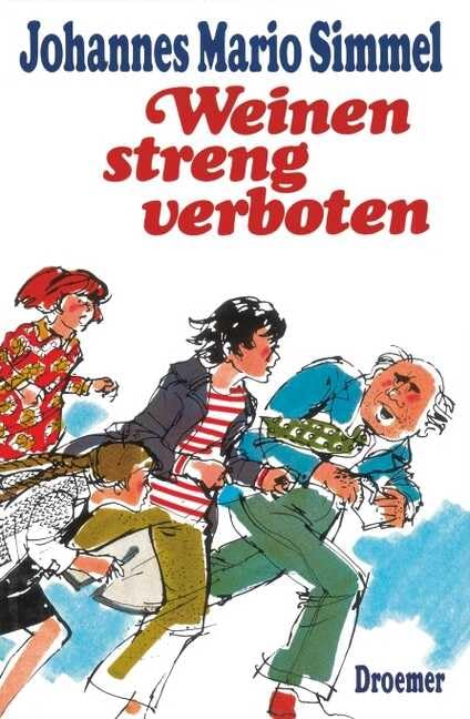 Simmel, Johannes Mario - Weinen streng verboten - Preis vom 10.10.2026 11:48:34 h