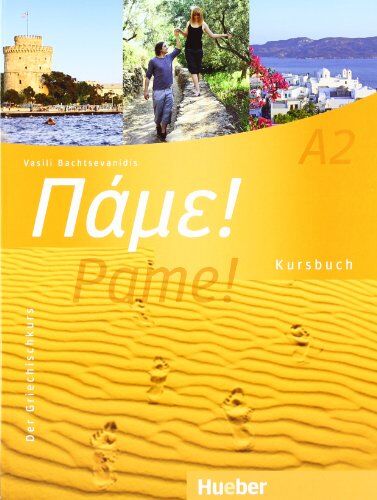 Vasili Bachtsevanidis - Pame! A2: Der Griechischkurs / Kursbuch - Preis vom 04.10.2026 03:51:26 h