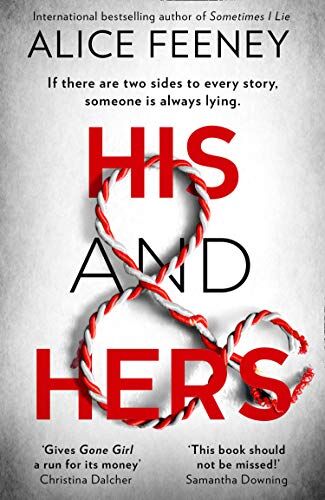 Alice Feeney - His And Hers - Preis vom 13.10.2026 19:28:25 h