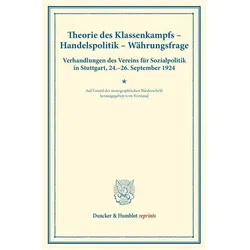 Theorie des Klassenkampfs - Handelspolitik - Währungsfrage., Fachbücher