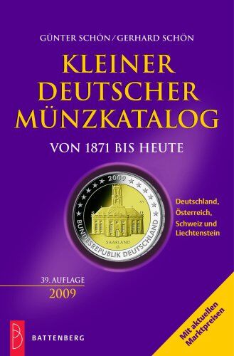 Günter Schön - Kleiner deutscher Münzkatalog von 1871 bis heute 2009: Deutschland, Österreich, Schweiz und Liechtenstein. - Preis vom 17.10.2026 19:25:27 h