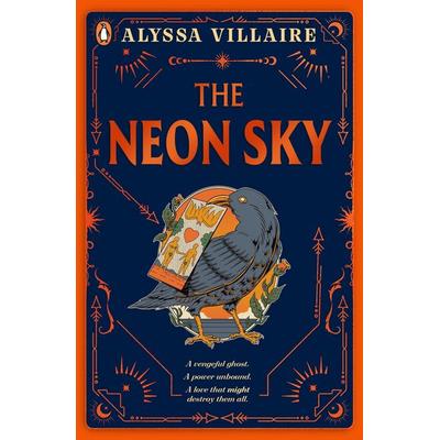 The Neon Sky, Taschenbuch von Alyssa Villaire, Penguin Books Ltd, 978-0-241-73962-4