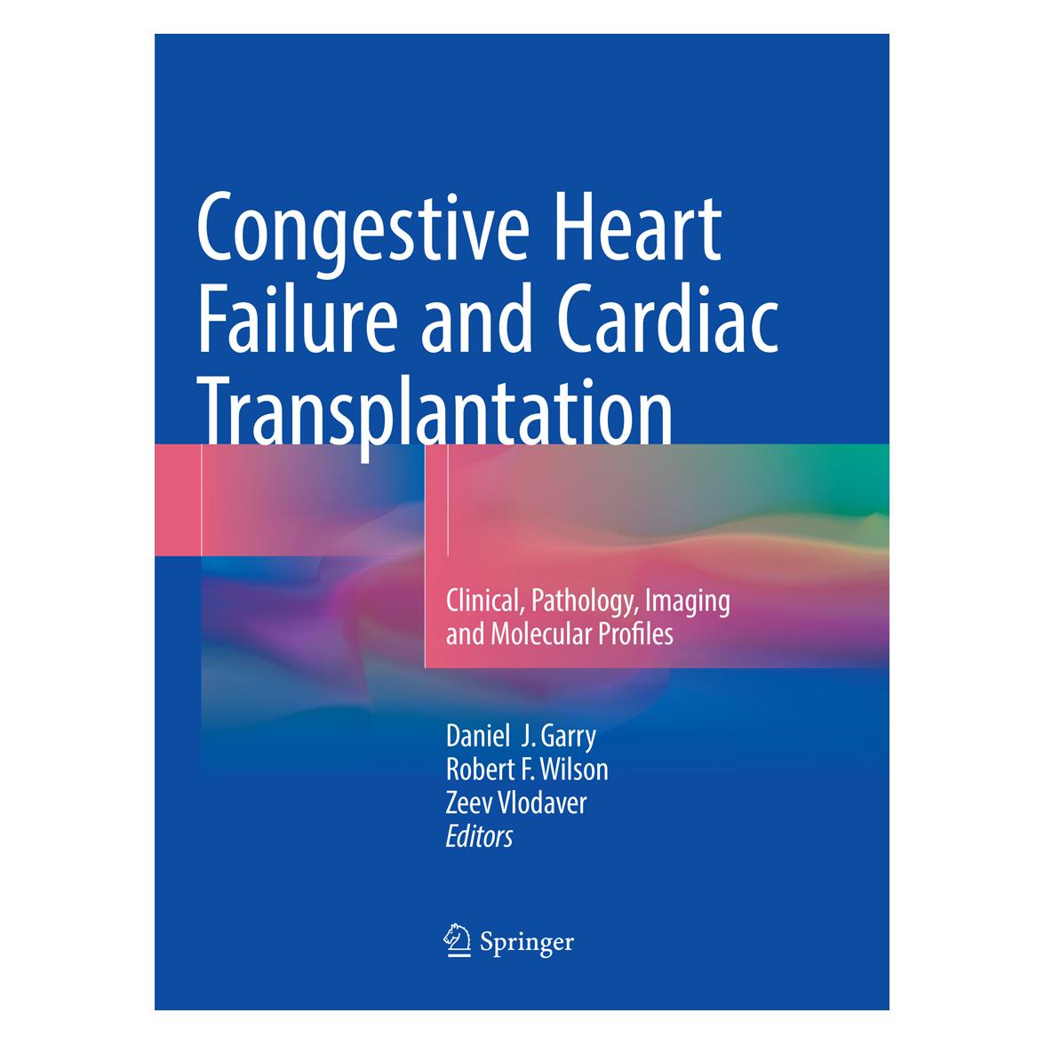 Springer Congestive Heart Failure and Cardiac Transplantation (Englisch, Softcover, Daniel J Garry, F Wilson Robert, Vlodaver Zeev) (56052982)