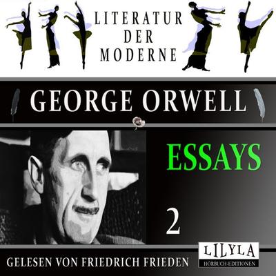 Essays 2 - George Orwell, Audio, 9783988525895