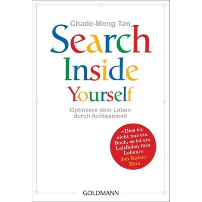 Search Inside Yourself, Taschenbuch von Chade-Meng Tan, Goldmann