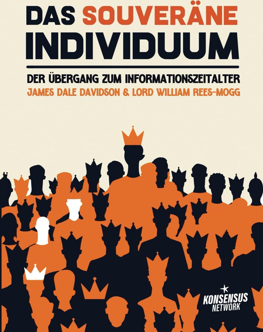 Das souveräne Individuum: Der Übergang zum Informationszeitalter - Preis vom 15.10.2026 23:06:25 h