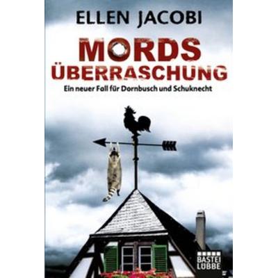 Mordsüberraschung / Dornbusch & Schuknecht Bd.2, Taschenbuch von Ellen Jacobi, Lübbe