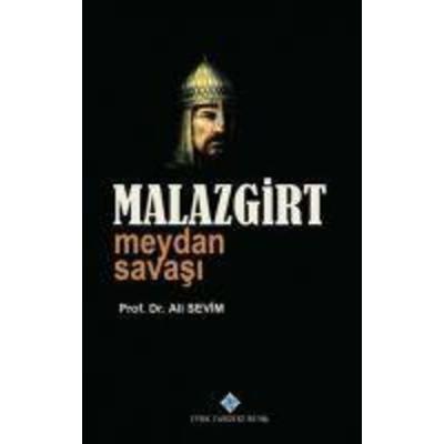 Malazgirt Meydan Savasi, Taschenbuch von Ali Sevim, Türk Tarih Kurumu, 978-975-17-4229-2