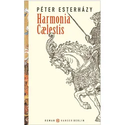Harmonia Caelestis, Belletristik von Péter Esterházy