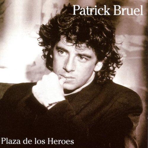 Patrick Bruel - Plaza de los Heroes - Preis vom 28.09.2026 21:19:57 h