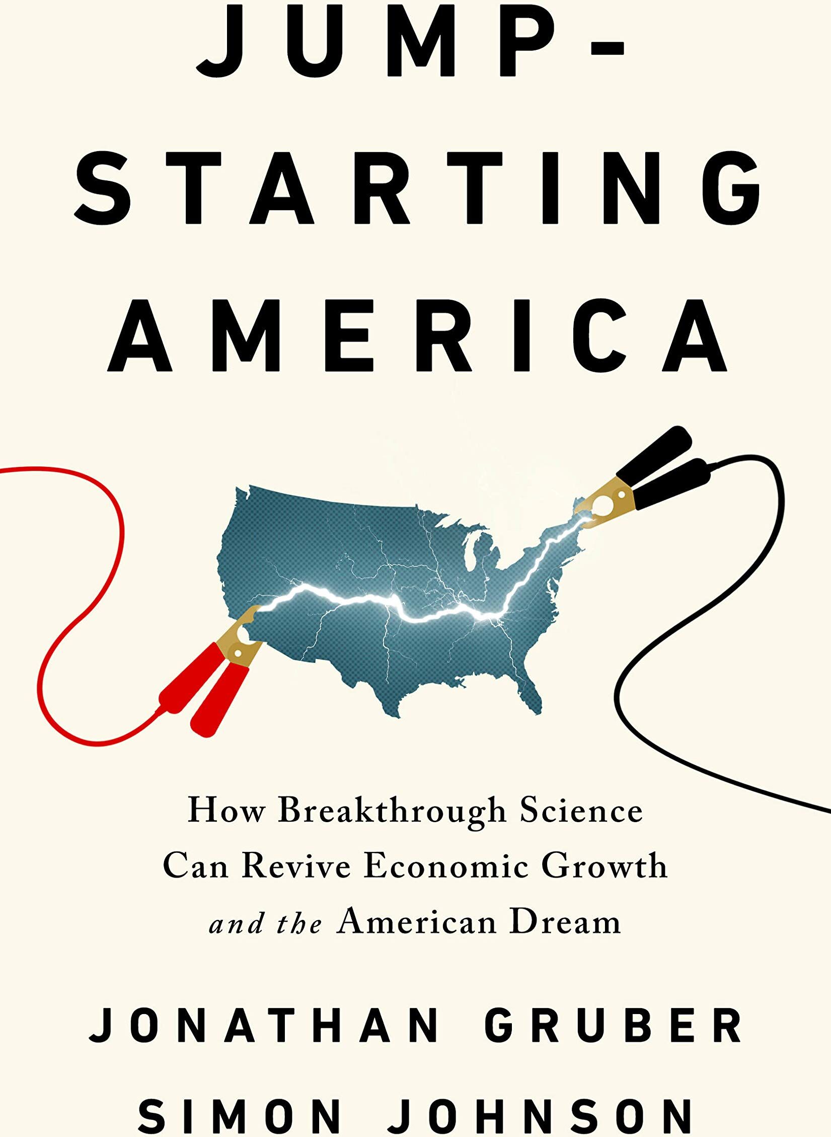 Simon Johnson - Jump-Starting America: How Breakthrough Science Can Revive Economic Growth and the American Dream - Preis vom 13.10.2026 11:25:28 h