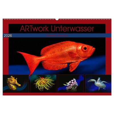 Artwork Unterwasser - Erlebnis Tauchen (Wandkalender 2026 DIN A2 quer), CALVENDO Monatskalender
