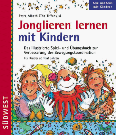Petra Albath - Jonglieren lernen mit Kindern - Preis vom 13.10.2026 11:25:28 h