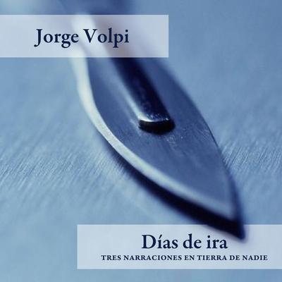 Días de ira - Jorge Volpi, Audio, 9789177618959