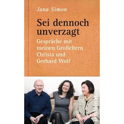 Sei dennoch unverzagt, Gebundene Ausgabe von Jana Simon, Ullstein Buchverlage