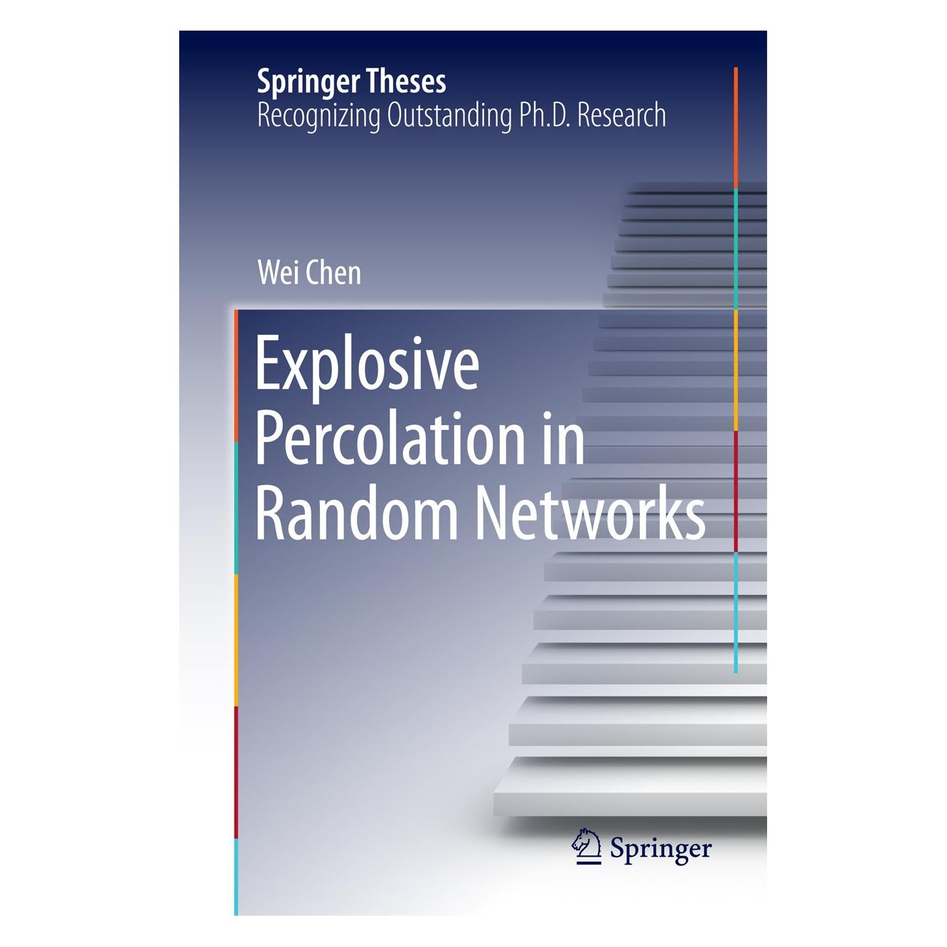 Springer Explosive Percolation in Random Networks (Englisch, Hardcover, Wei Chen) (9783662437384)