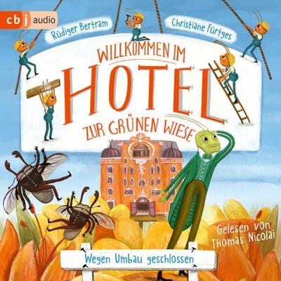 Willkommen im Hotel Zur Grünen Wiese - Wegen Umbau geschlossen - Rüdiger Bertram, Audio, 9783837166873