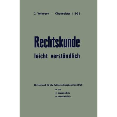 Rechtskunde — leicht verständlich, Taschenbuch von Josef Verheyen, Betriebswirtschaftlicher Verlag Gabler, 978-3-663-12562-4