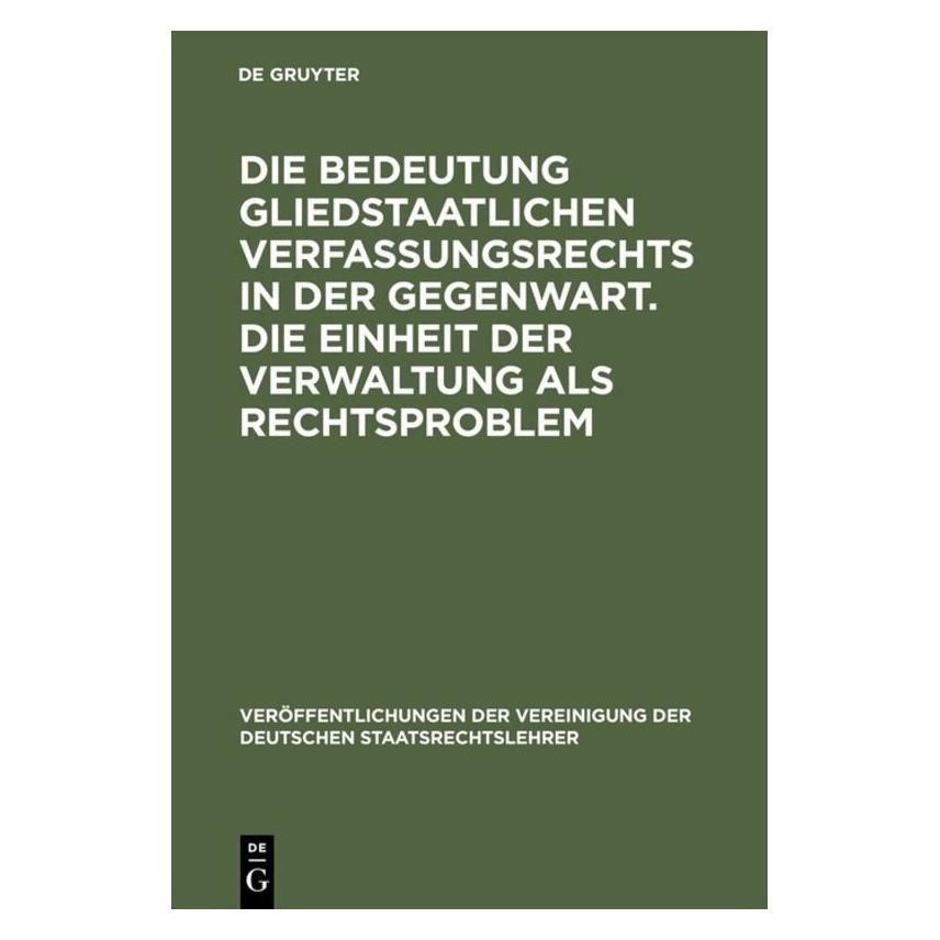 De Gruyter Bedeutung gliedstaatl.Verfassungsrechts (67765510)