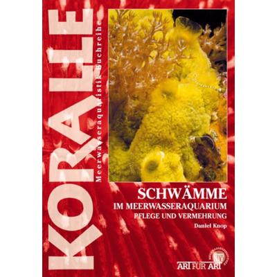 Schwämme im Meerwasseraquarium, Taschenbuch von Daniel Knop, Natur Und Tier