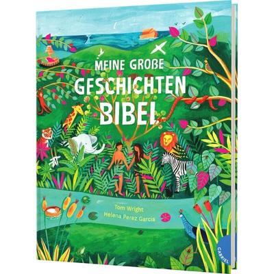 Meine große Geschichten-Bibel, Gebundene Ausgabe von Tom Wright, Gabriel in der Thienemann-Esslinger Verlag GmbH, 978-3-522-30655-3