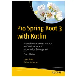 Pro Spring Boot 3 with Kotlin, Fachbücher von Peter Späth, Felipe Gutierrez