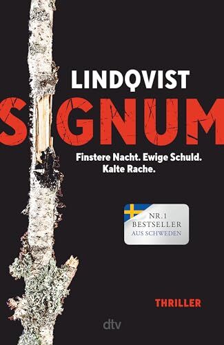 Lindqvist, John Ajvide - Signum: Finstere Nacht. Ewige Schuld. Kalte Rache. Thriller Die Spannungssensation aus Schweden wird fortgesetzt: hart, atemberaubend, düster! (Die Mittsommer-Trilogie, Band 2) - Preis vom 13.10.2026 11:25:28 h