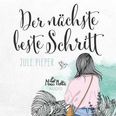 Der nächste beste Schritt - Jule Pieper, Audio, 4064066690304
