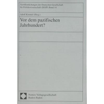 Vor dem pazifischen Jahrhundert?, Taschenbuch von , Nomos, 978-3-7890-4474-8