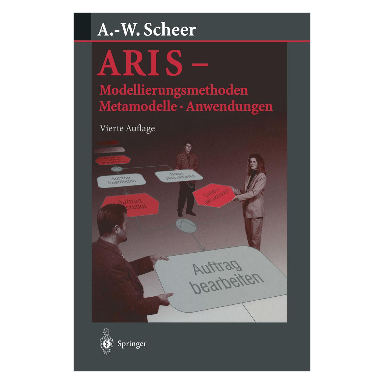 Springer ARIS - Modellierungsmethoden, Metamodelle, Anwendungen (Deutsch, Softcover, August-Wilhelm Scheer) (7594846)