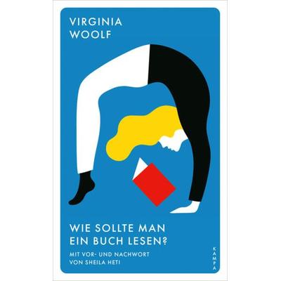 Wie sollte man ein Buch lesen?, Taschenbuch von Virginia Woolf, Kampa Verlag, 978-3-311-15045-9