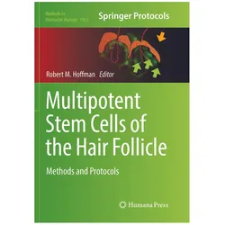 Multipotent Stem Cells of the Hair Follicle, Fachbücher von Robert M Hoffman