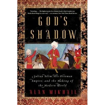 God's Shadow, Taschenbuch von Alan Mikhail, Norton, 978-1-324-09102-8