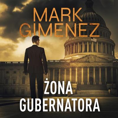 Żona gubernatora - Mark Gimenez, Audio, 9789979647294