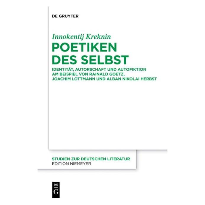 De Gruyter Kreknin:Poetiken des Selbst (Deutsch, Hardcover, Innokentij Kreknin) (67767697)