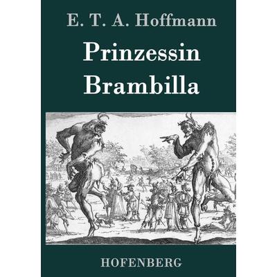 Prinzessin Brambilla, Gebundene Ausgabe von E.T.A. Hoffmann, Hofenberg, 978-3-8430-2084-8
