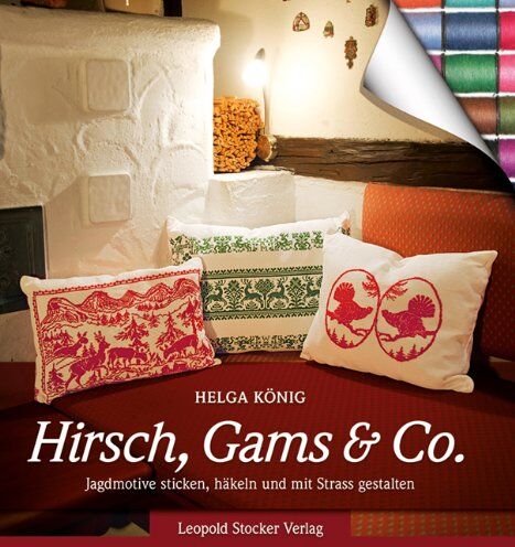Helga König - Hirsch, Gams & Co: Jagdmotive sticken, häkeln und mit Strass gestalten - Preis vom 09.10.2026 07:28:09 h