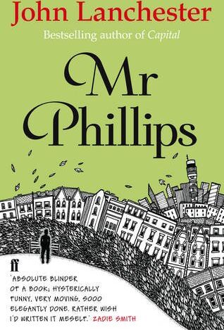 John Lanchester - Mr Phillips - Preis vom 09.10.2026 07:28:09 h