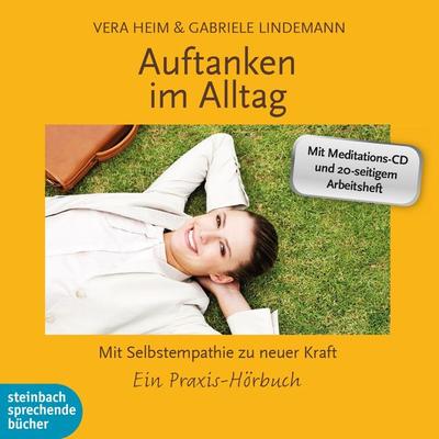 Auftanken im Alltag (Gekürzt) - Gabriele Lindemann,Vera Heim, Audio, 9783869749655