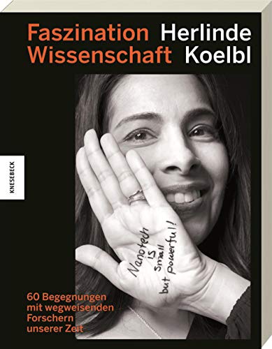 Herlinde Koelbl - Faszination Wissenschaft: 60 Begegnungen mit wegweisenden Forschern unserer Zeit (Fascination of Science) - Preis vom 19.10.2026 19:33:35 h
